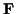${\bf F}$