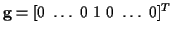 ${\bf g} = [0 ~ \ldots ~ 0 ~ 1 ~ 0 ~ \ldots ~ 0]^T$