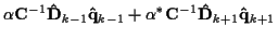 $\displaystyle \alpha {\bf C}^{-1} {\bf\hat{D}}_{k-1} {\bf\hat{q}}_{k-1}
+ \alpha^* {\bf C}^{-1} {\bf\hat{D}}_{k+1} {\bf\hat{q}}_{k+1}$
