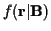 $f({\bf r}\vert{\bf B})$
