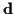 $\displaystyle {\bf d}$