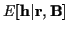 $E[{\bf h}\vert{\bf r,B}]$