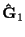 $\displaystyle {\bf\hat{G}}_1$