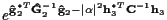 $\displaystyle e^{
{\bf\hat{g}}_2^{*T} {\bf\hat{G}}_2^{-1} {\bf\hat{g}}_2
- \vert\alpha\vert^2 {\bf h}_3^{*T} {\bf C}^{-1} {\bf h}_3 }$