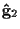 $\displaystyle {\bf\hat{g}}_2$