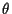 ${\bf\theta}$