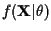 $f({\bf X}\vert \theta )$