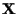 ${\bf X}$