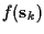 $f({\bf s}_k)$