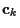 ${\bf c}_k$