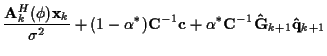 $\displaystyle \frac { {\bf A}_k^H ({\bf\phi}) {\bf x}_k }
{\sigma^2}
+ (1 - \al...
...f C}^{-1} {\bf c}
+ \alpha^* {\bf C}^{-1} {\bf\hat{G}}_{k+1} {\bf\hat{q}}_{k+1}$