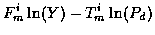 $\displaystyle F_m^i \ln (Y) - T_m^i \ln (P_d )$