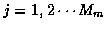 $j=1,2 \cdots M_m$