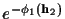 $e^{-{\phi}_1({\bf h}_2)}$