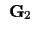 $\displaystyle {\bf ~ {G}}_2$