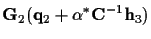 $\displaystyle {\bf {G}}_2 ( {\bf {q}}_2
+ \alpha^* {\bf C}^{-1} {\bf h}_3 )$