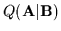 $\displaystyle Q({\bf A}\vert{\bf B})$