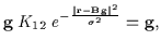 % latex2html id marker 2944
$\displaystyle {\bf g} ~ K_{\ref{eq:f(h\vert r,B)}} ~ e^{-
\frac {\vert{\bf r}-{\bf Bg}\vert^2}
{\sigma^2}
} = {\bf g} ,$
