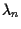$\lambda _{n}$